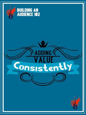 cover image of Building an Audience 102